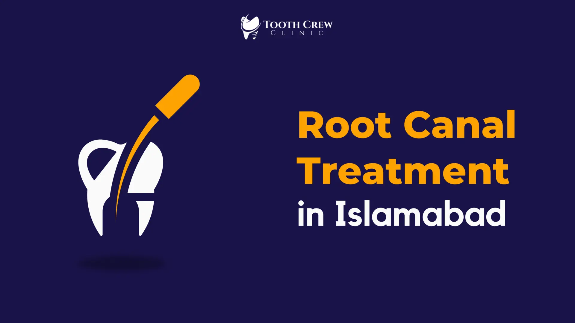 root canal treatment in Islamabad banner