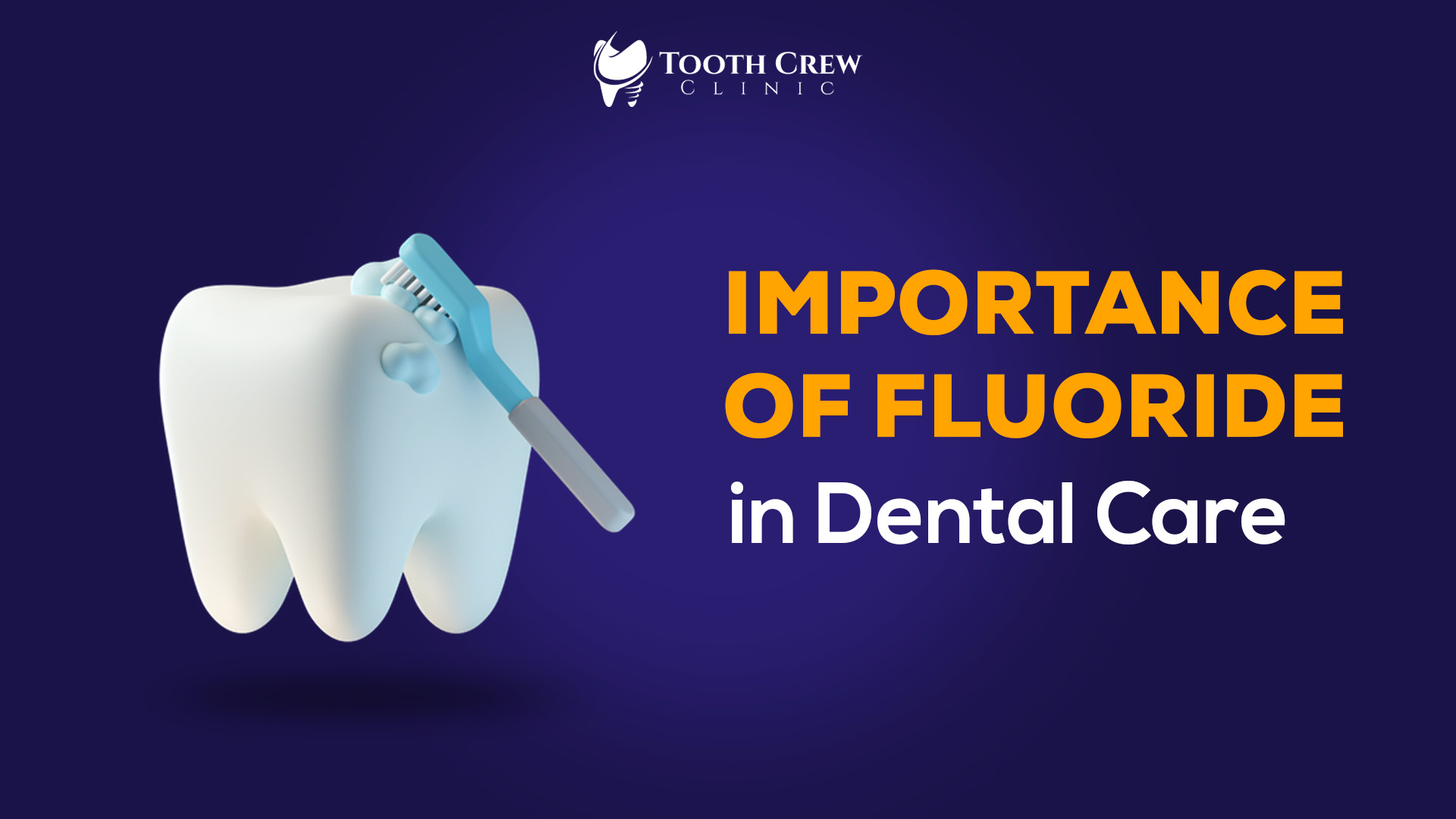 The Importance of Fluoride in Dental Care